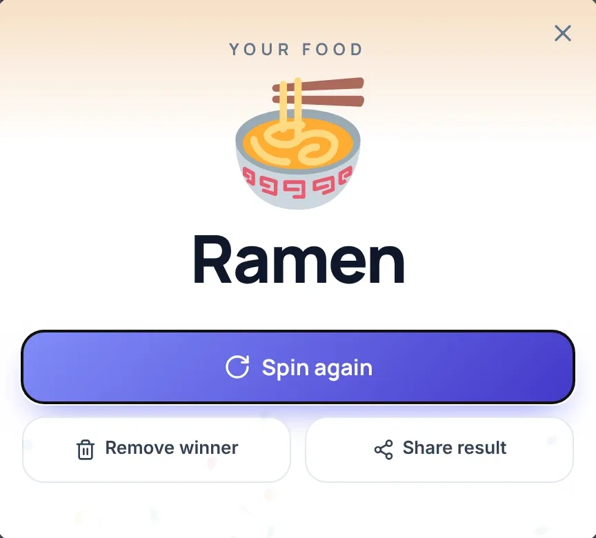 Result card of the food picker wheel reading "Your food", with a picture of a bowl of ramen, the name Ramen, and the buttons Spin again, Remove winner and Share result.