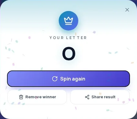 Result card showing the letter O with Spin again, Remove winner and Share result buttons.